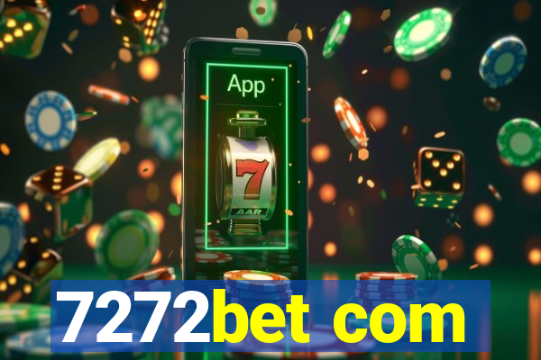 7272bet com